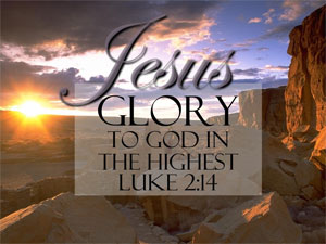 Glory to God